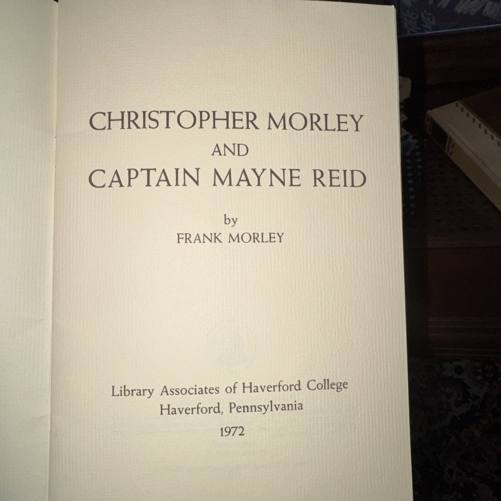 Frank MORLEY / Christopher Morley & Captain Mayne Reid 1st Edition 1972 128/1000