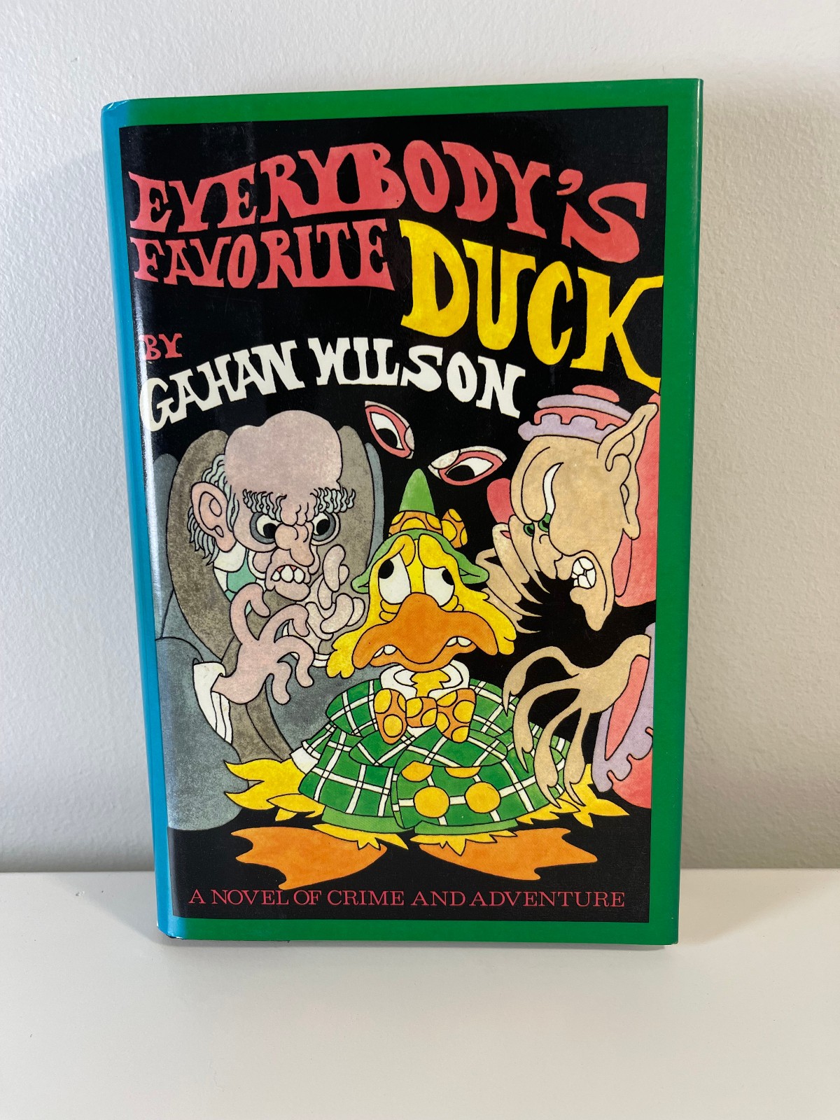 Gahan Wilson SIGNED w/DOODLE! Everybody’s Favorite Duck HC DJ 1988 mysterious