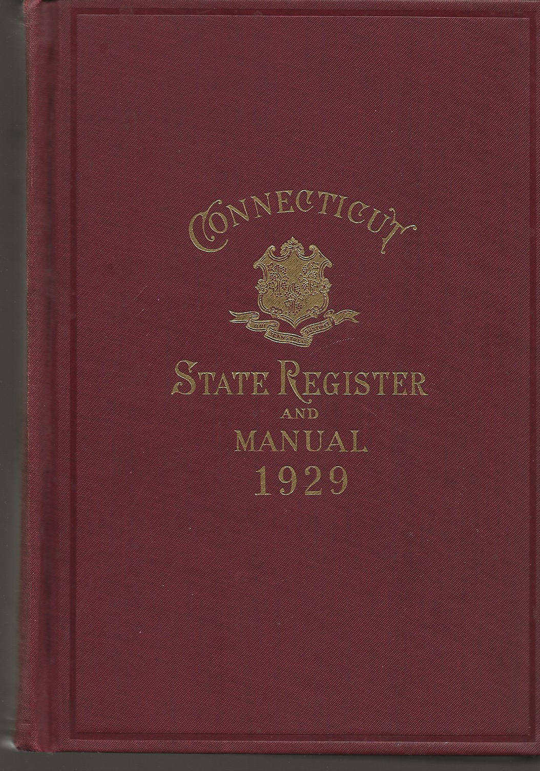 CONNECTICUT STATE REGISTER AND MANUAL 1929 HARTFORD HARDCOVER