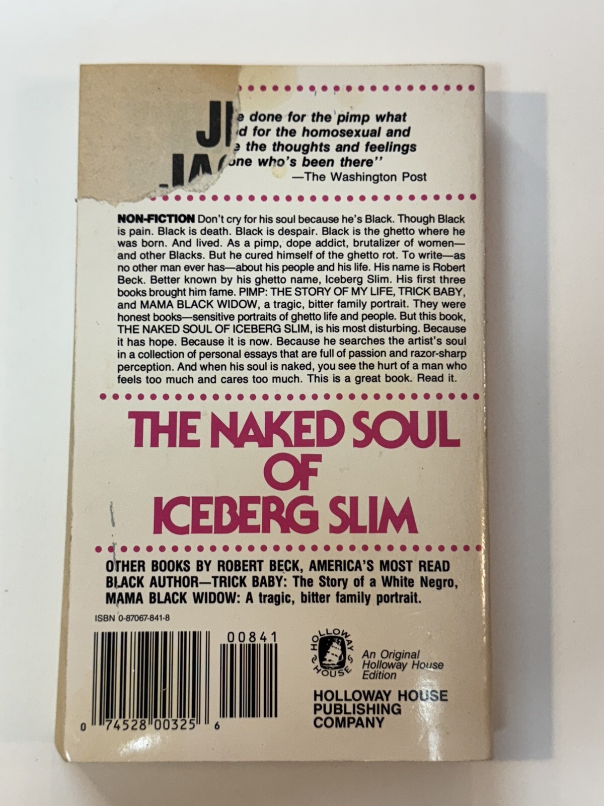THE NAKED SOUL OF ICEBERG SLIM by ROBERT BECK HOLLOWAY HOUSE PAPERBACK