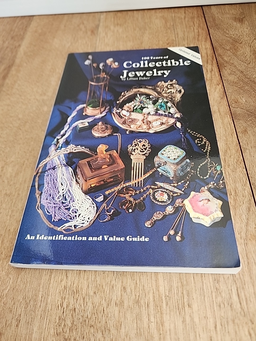 100 years of Collectible Jewelry Lillian Baker An Identification and Value Guide