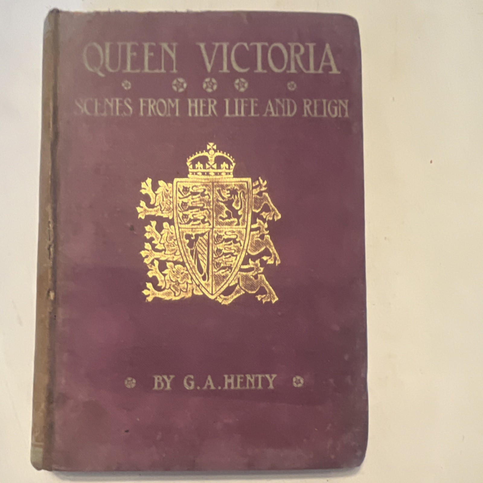 G. A. Henty Queen Victoria Scenes Life Reign Hardcover Blackie 1901 Illus