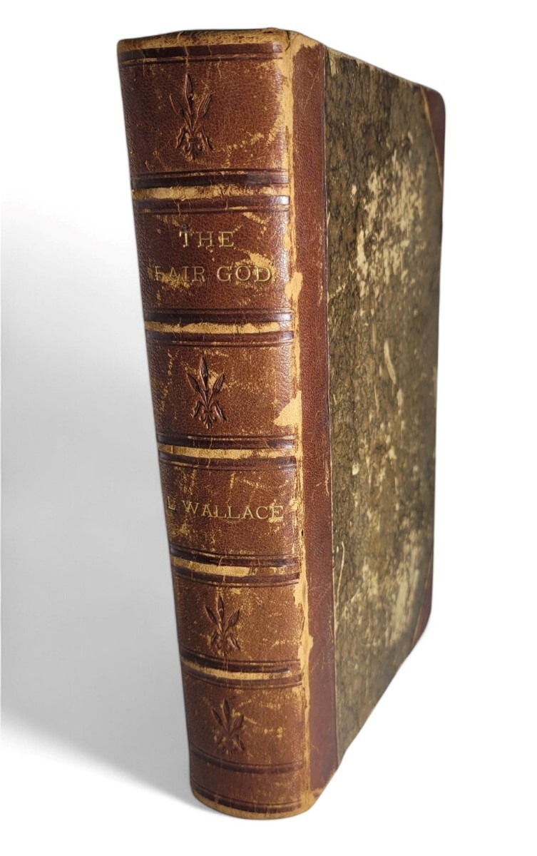 1887 The Fair God Lew Wallace Houghton Mifflin Half-Leather Bound Early Edition