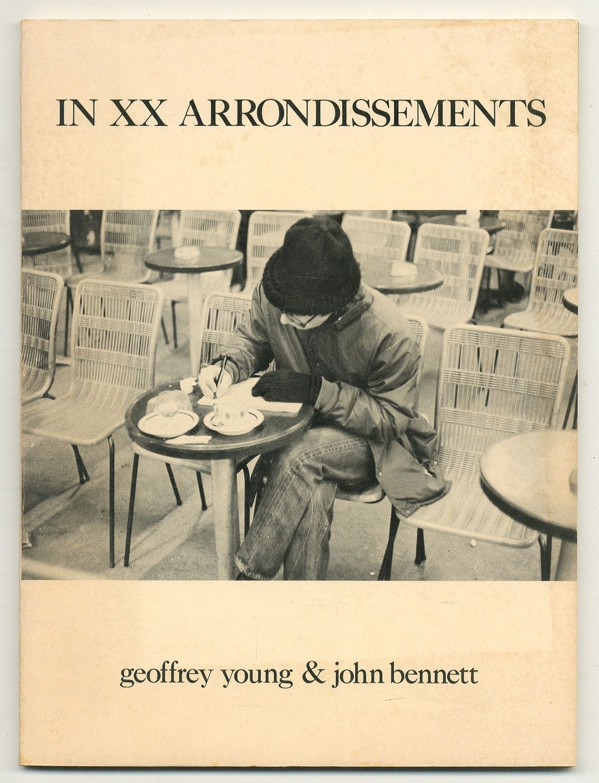 Geoffrey YOUNG, John BENNETT / In XX Arrondissements Signed 1st Edition 1974