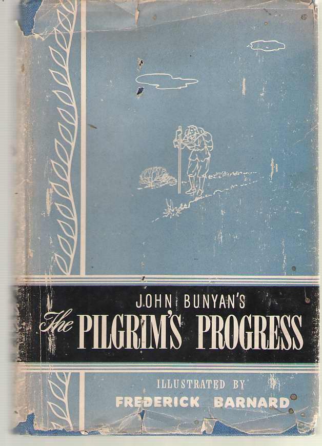 Pilgrim’s Progress by John Bunyan 1933 HC/DJ Illustrated by Frederick Barnard