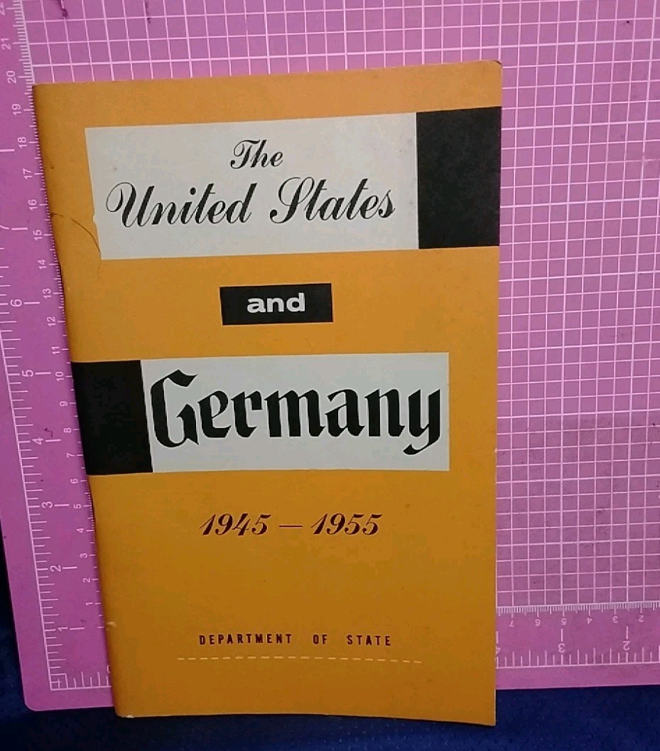 The United States And Germany Department Of State 1955 RARE