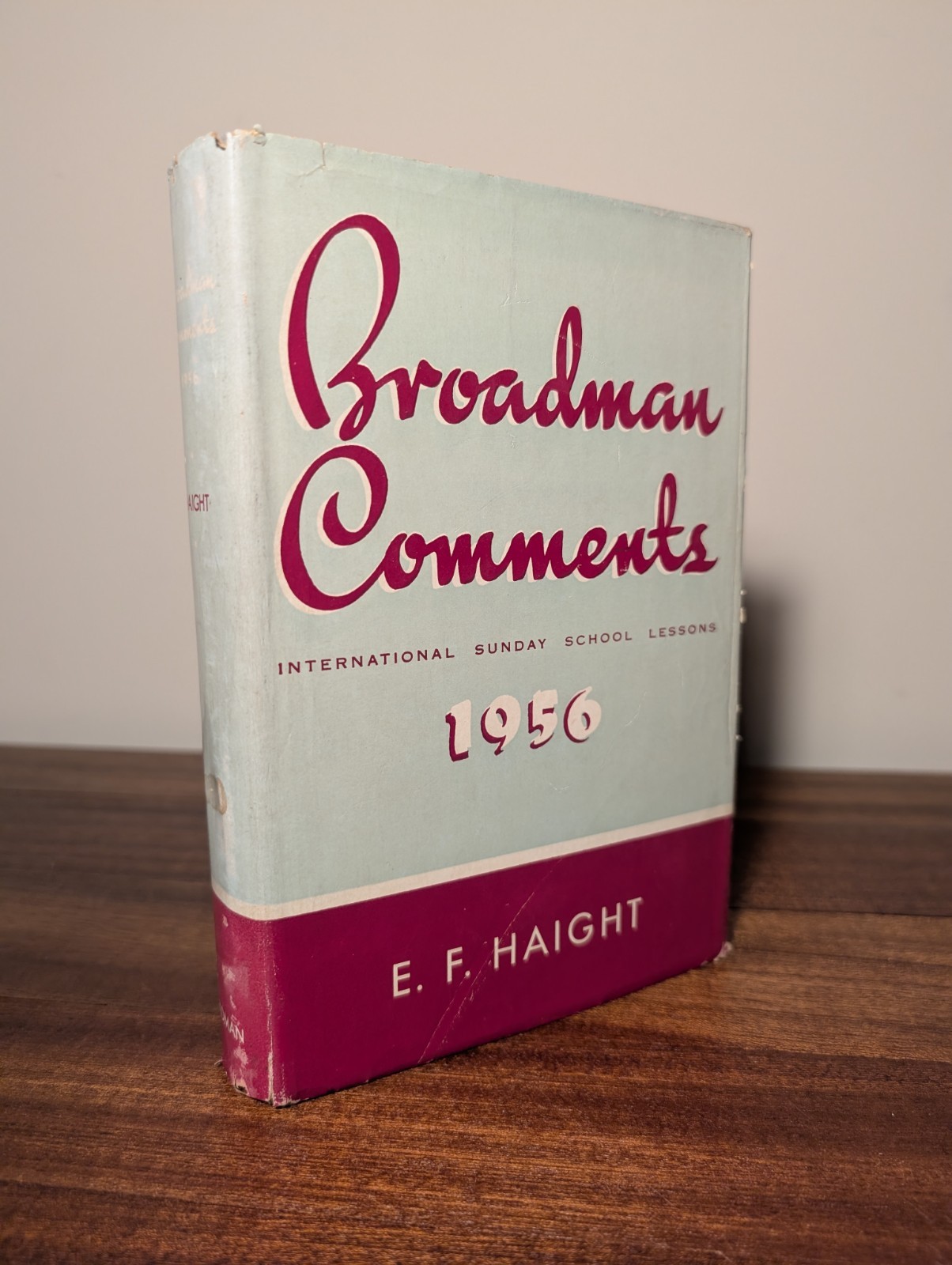 Broadman Comments 1956 – E.F. Haight – Very Good Hardcover