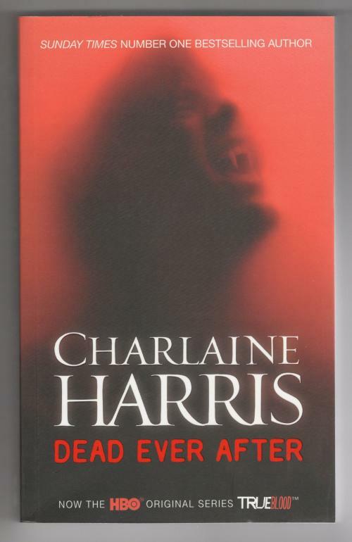 Dead Ever After by Charlaine Harris (First Edition) Gollancz File Copy