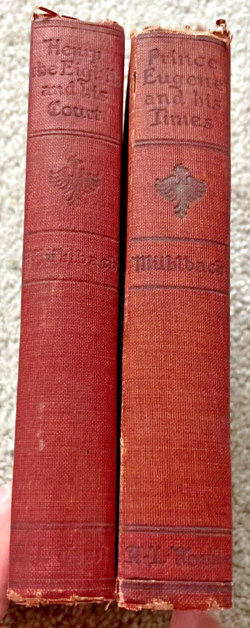 Prince Eugene & Henry VIII 1904 by L Muhlbach HC 2 BOOK LOT