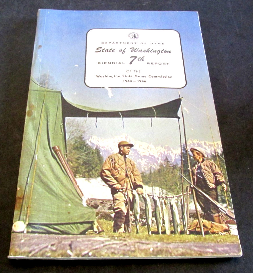VTG 1946 Department of Game State of Washington Biennial 7th Report Booklet