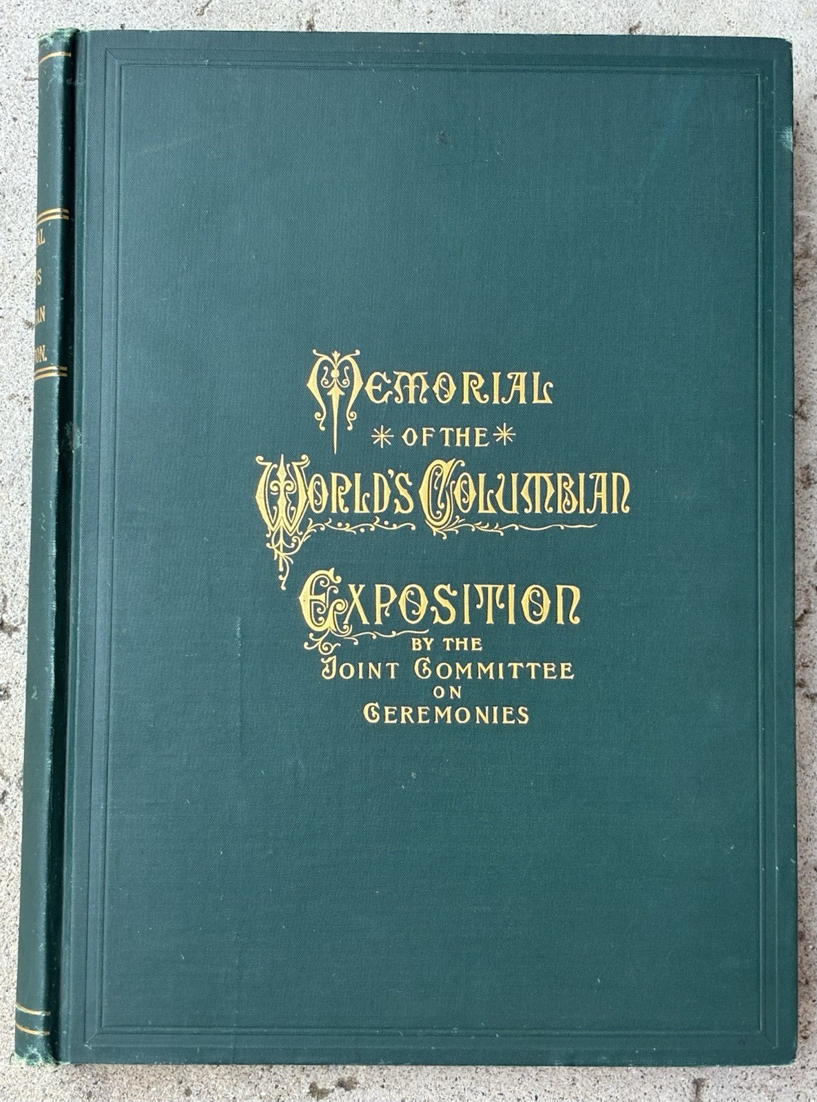 1893 Memorial World’s Columbian Exposition Official Book Chicago Fair Hardcover