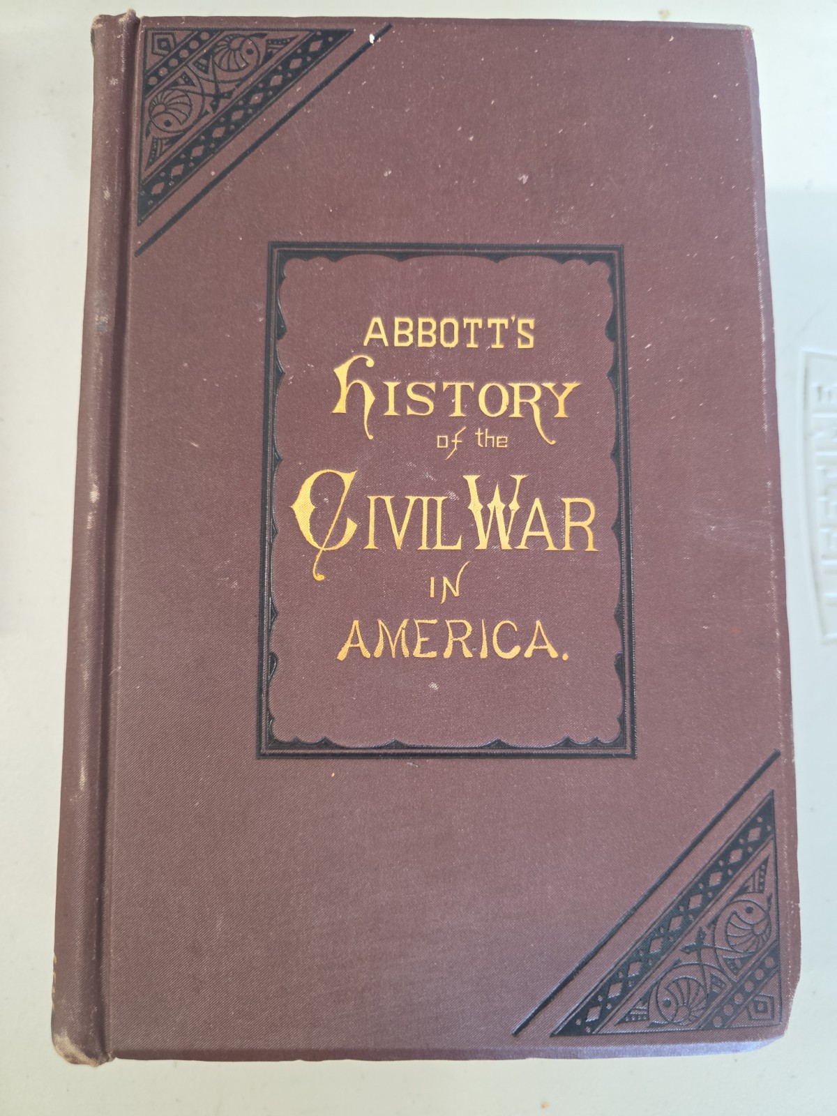 Antique Book: Abbott History Civil War America Volume 1 & 2 – Nichols 1883