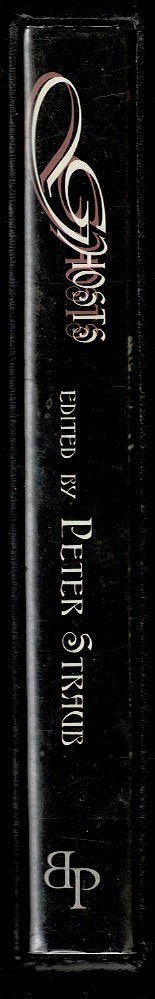 GHOSTS. Straub, Peter editor. 1995 limited edition signed by all 15 authors. DJ.