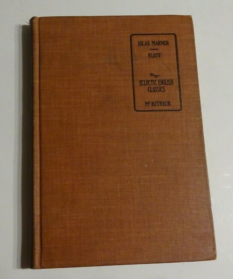 Antique book George Eliot’s Silas Mariner, 1911 copywrite