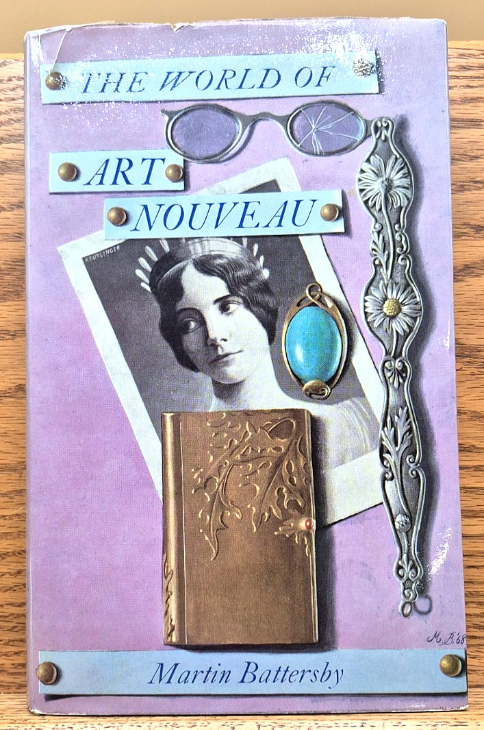 The World of Art Nouveau Martin Battersby 1st Edition 1968 Book w/dustjacket