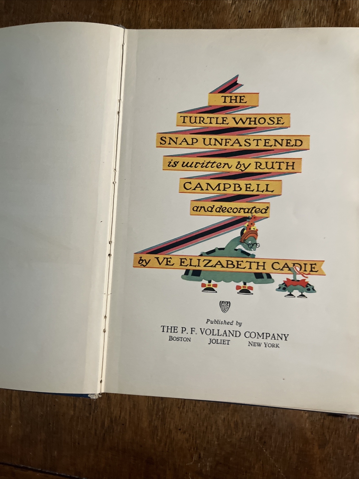 The Turtle Whose Snap Unfastened by Ruth Campbell / 4th Ed. 1927, P. F. Volland