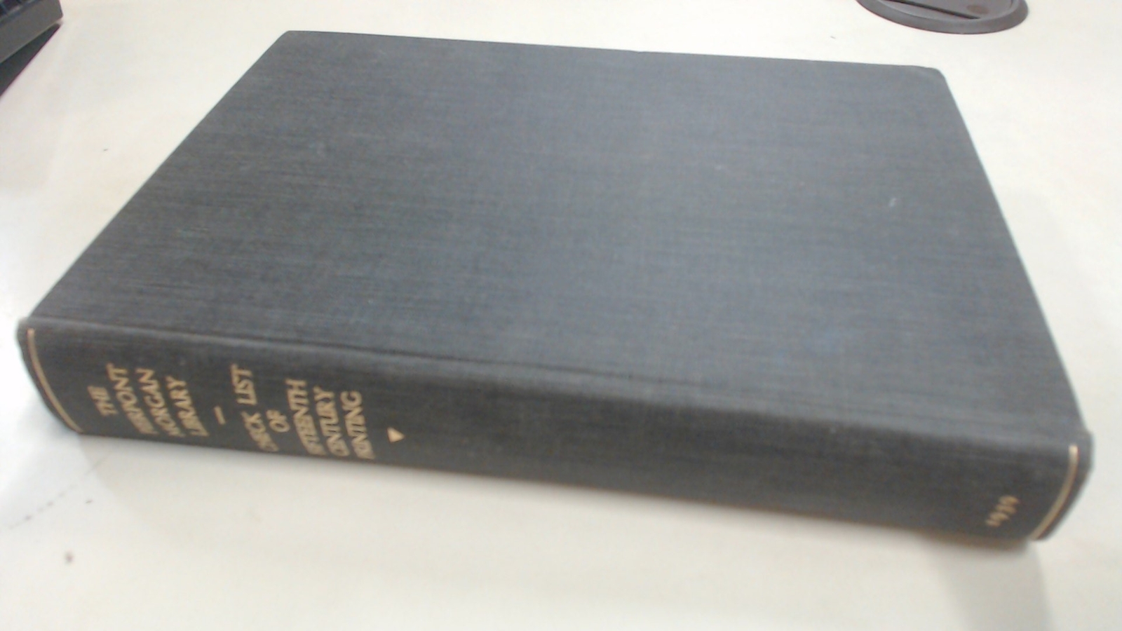 Check List of Fifteenth Century Printing in the Pierpont Morgan L