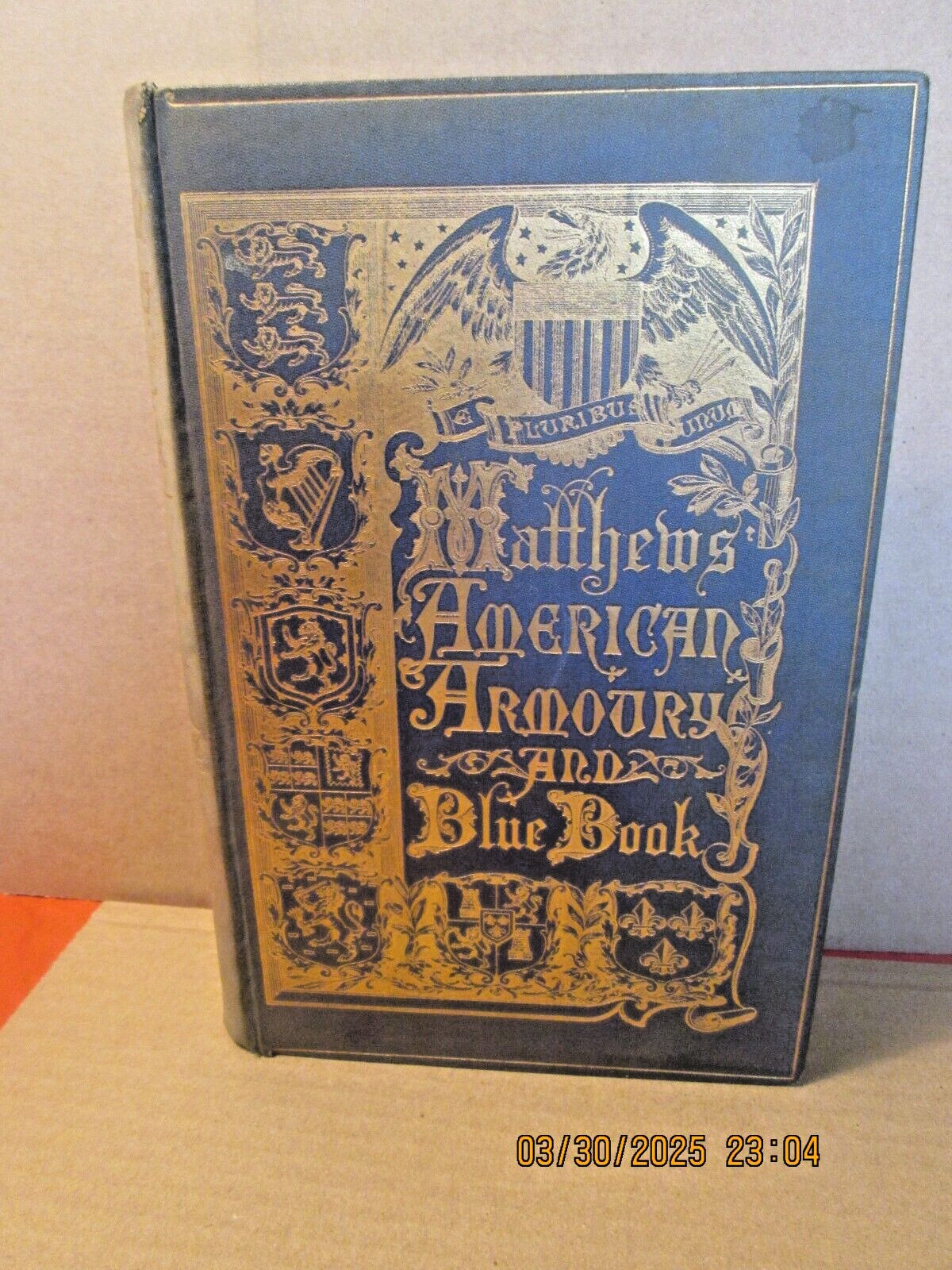 Matthews American Armoury and Blue Book First Edition? Signed By John Matthews