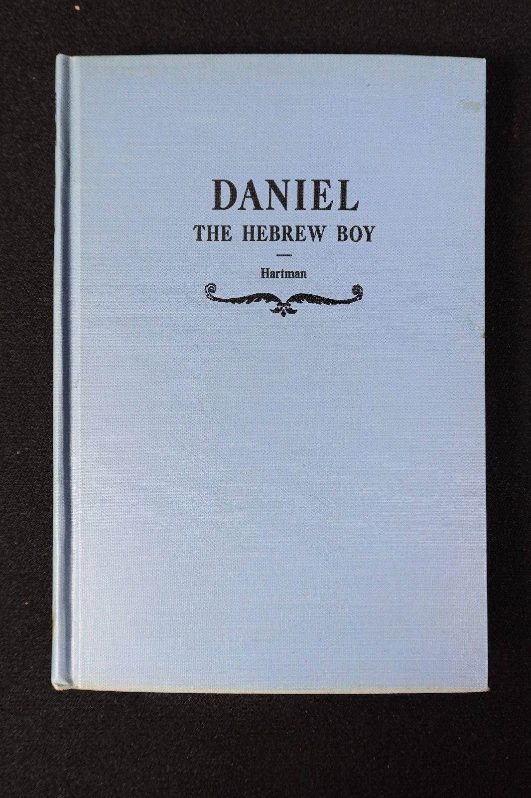 1945 Book ‚Daniel The Hebrew Boy‘ By Emerson Hartman HCDJ 1st Edition