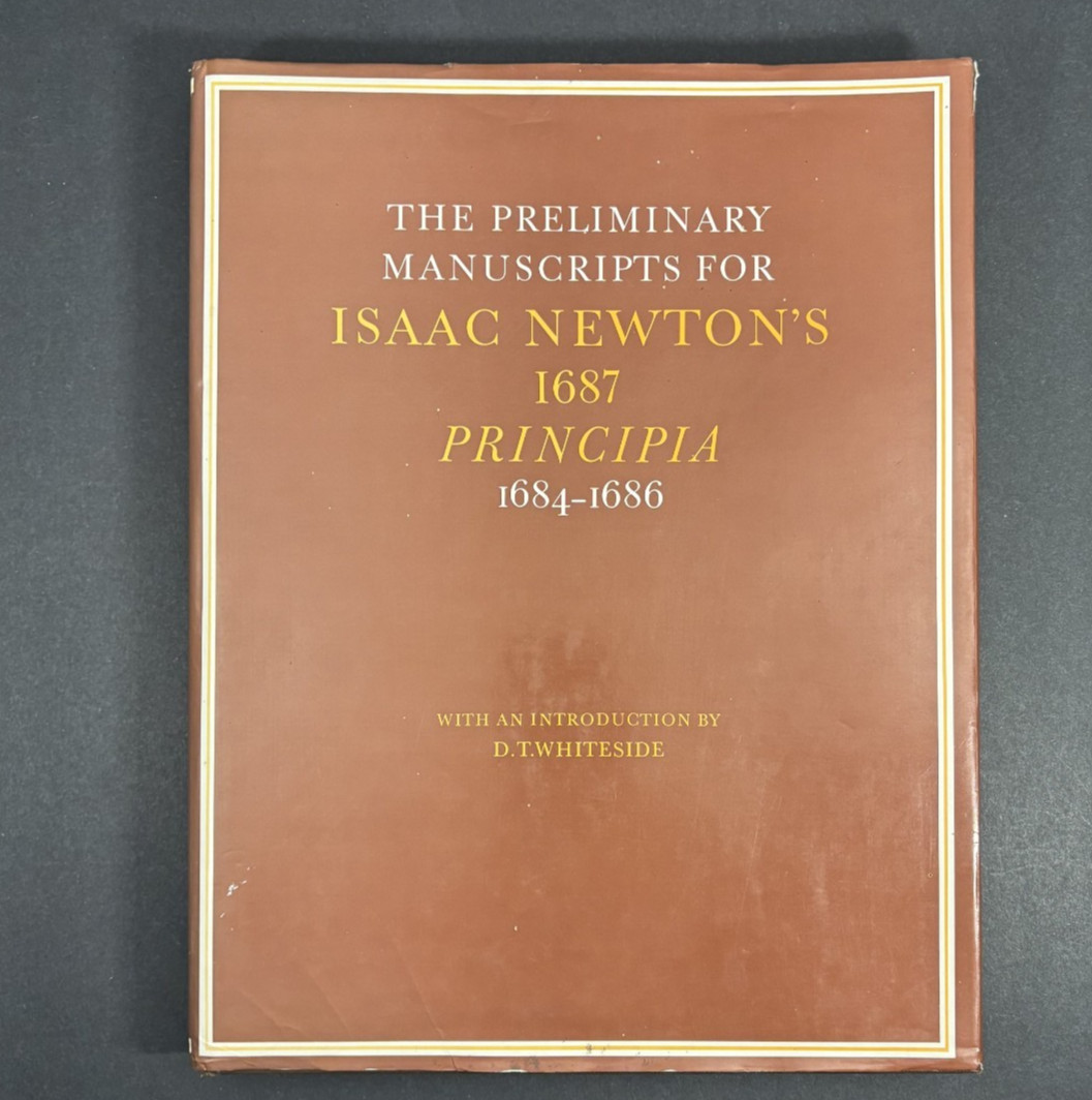 Newton Preliminary Manuscripts 1684-6 for Principia Cambridge OOP HC/DJ FOLIO