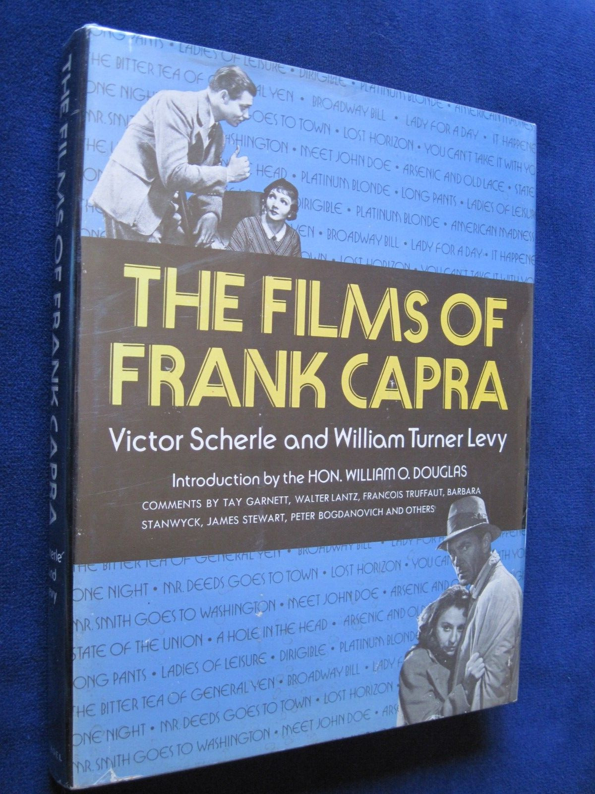 THE FILMS OF FRANK CAPRA, SIGNED & INSCRIBED by CAPRA to HIS DOCTOR 1st Ed in DJ