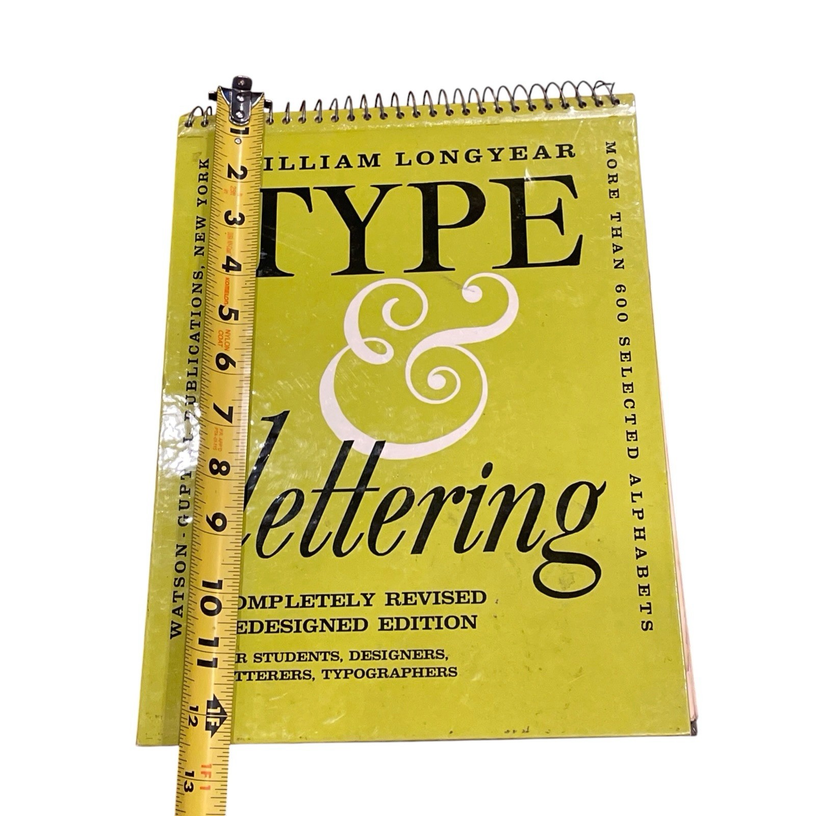 William Longyear Type & Lettering Book 1963 Spiral Designers Letterers Typograph