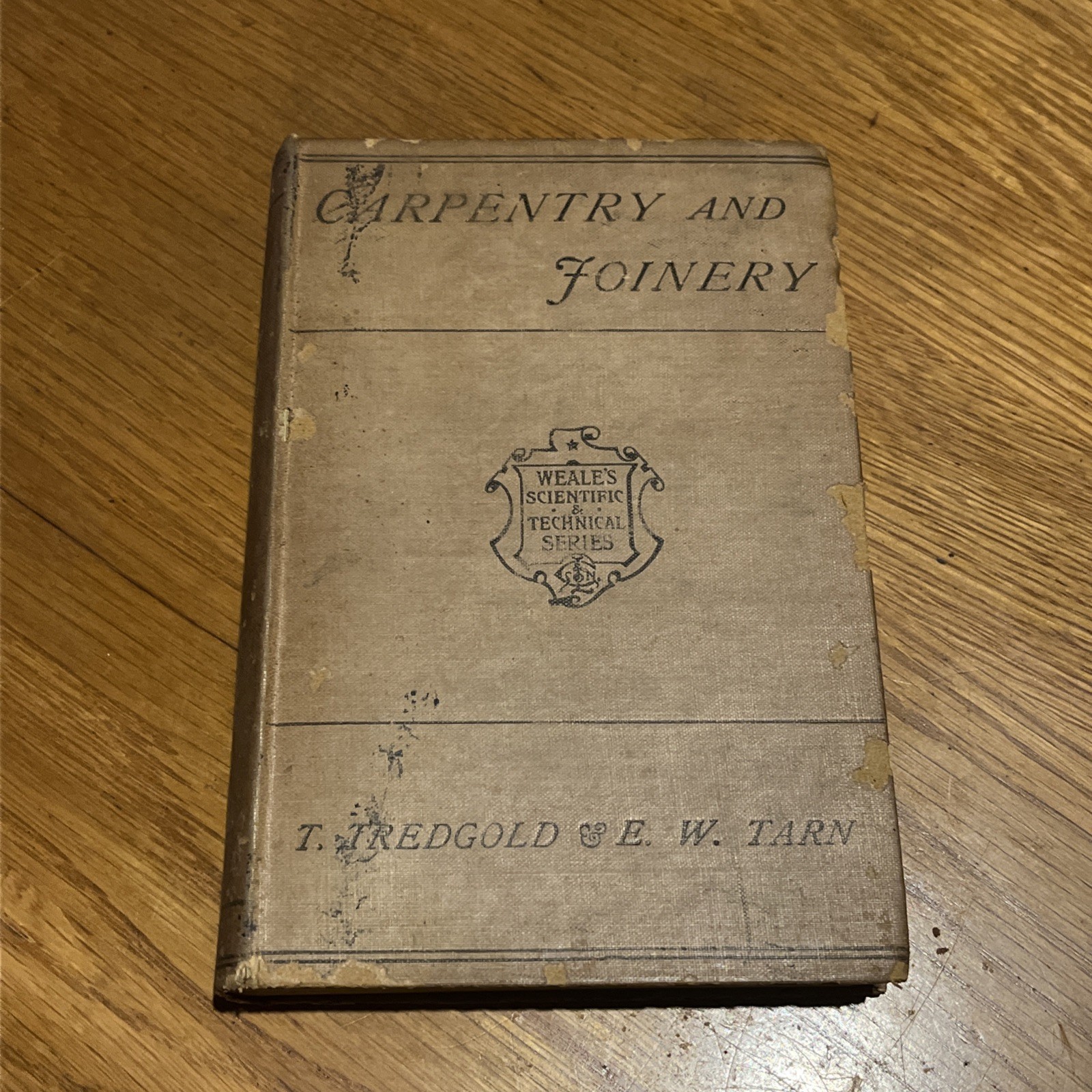 Elementary Principles of Carpentry and a Treatise on Joinery 1902 Tredgold
