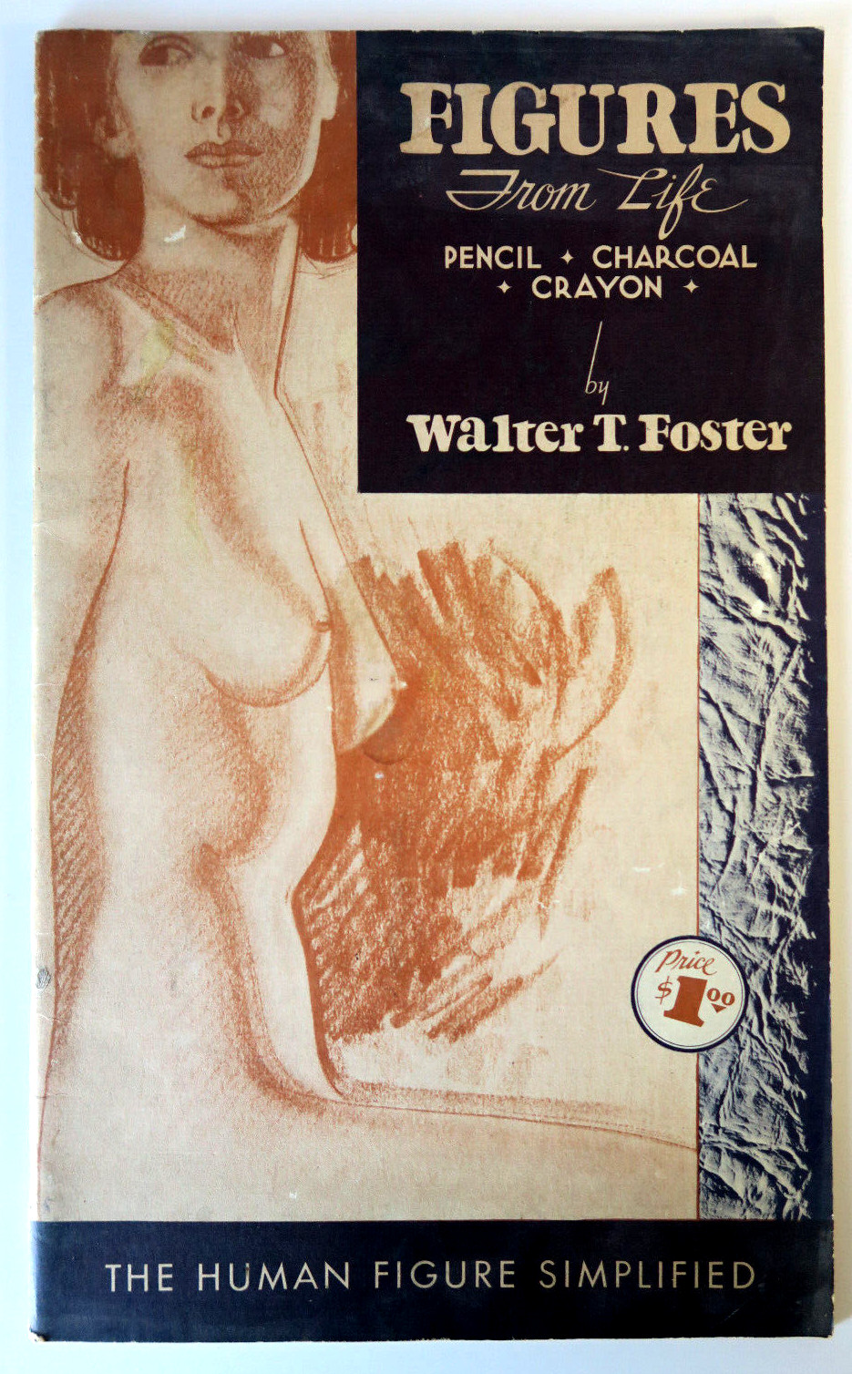 Figures From Life by Walter T Foster – Vintage Art Instruction Book