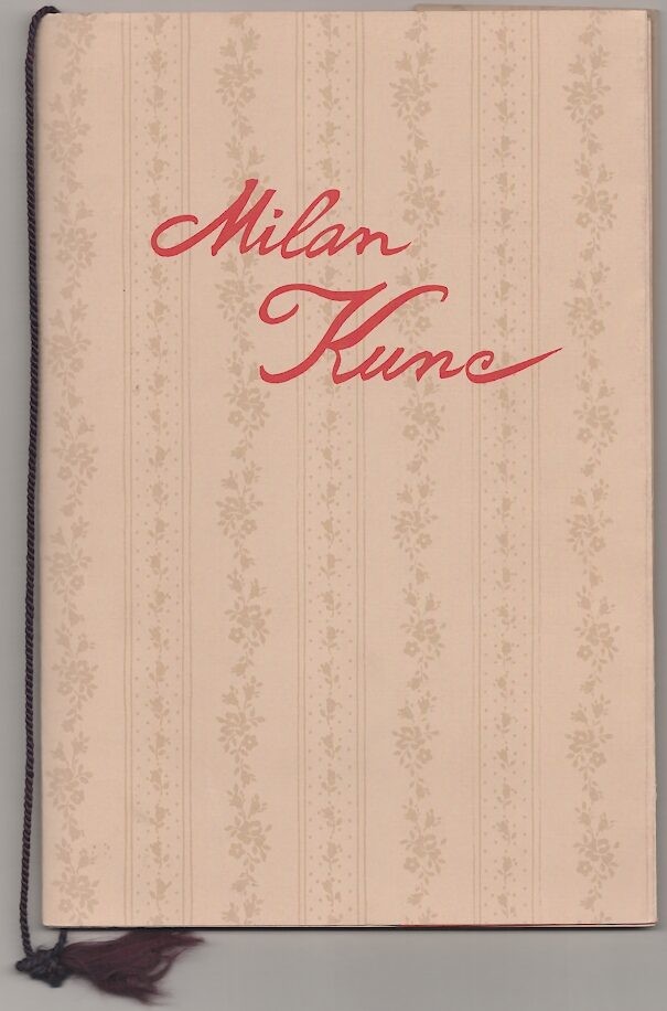 Wilhelm Schuermann / MILAN KUNC WORKS 1974 1986 1st Edition #180724