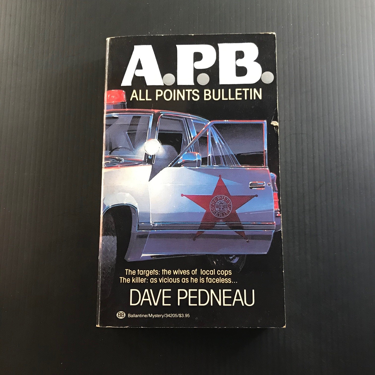 A.P.B. All Points Bulletin Dave Pedneau 1987 First Edition Mystery Crime
