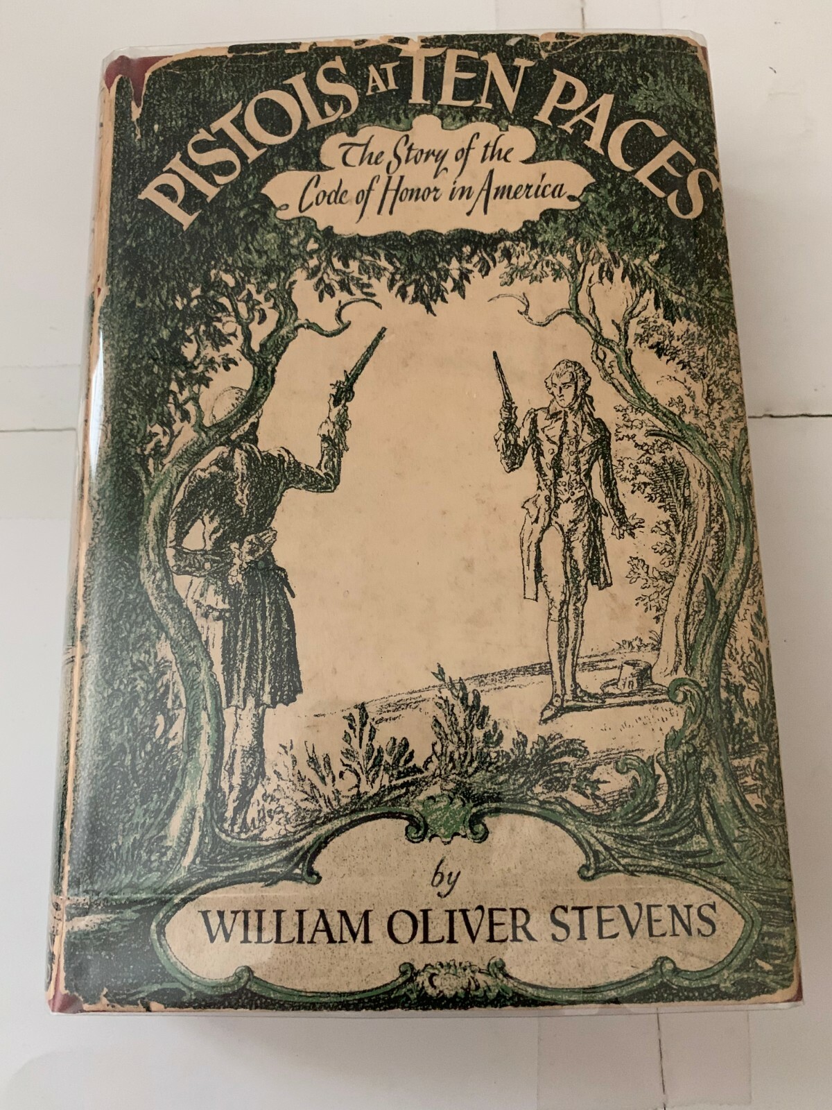 Pistols at Ten Paces The Story of the Code of Honor in America – William Stevens