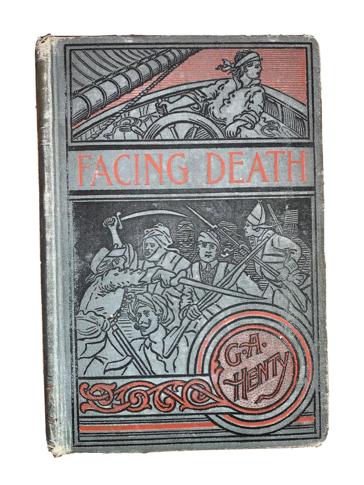 Facing Death or, The Hero of the Vaughan Pit by G.A. Henty