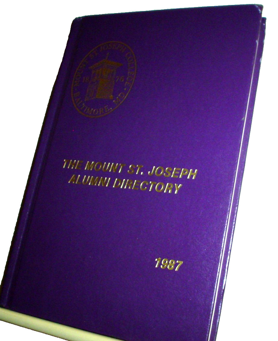 BALTIMORE MD Mount Saint Joseph College 1987 ALUMNI DIRECTORY Xaverian Brothers