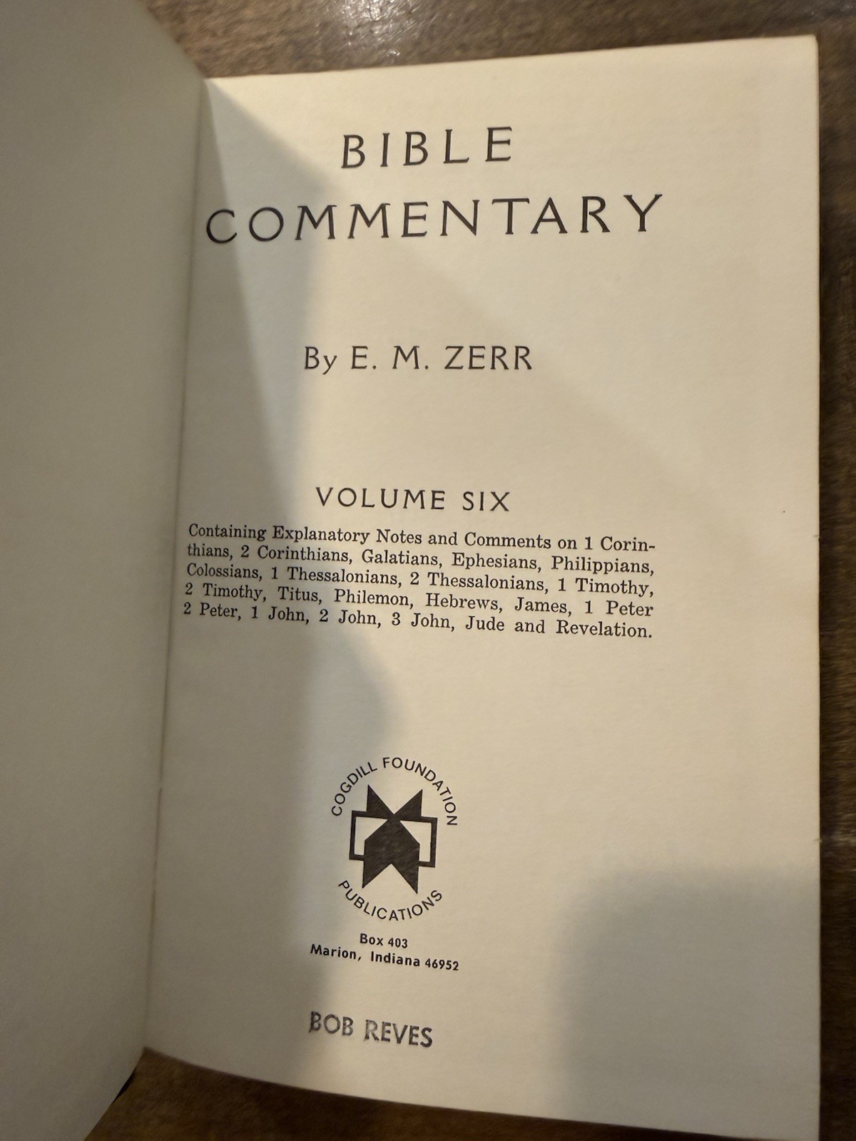 Bible Commentary, Volume SIX 6 E. M. Zerr Hardcover 1954