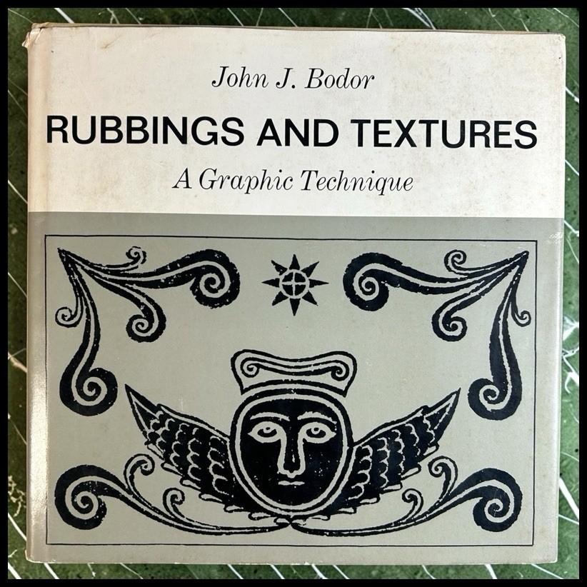 Vintage 1968 Rubbings and Textures John J Bodor Art Instruction Gravestone Book