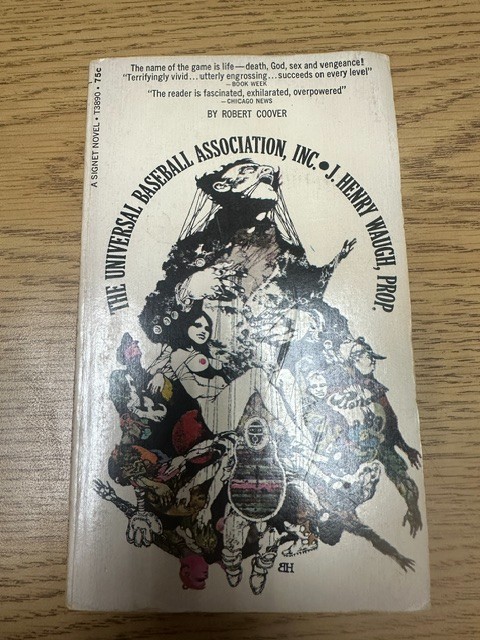 The Universal Baseball Association Inc…. by Robert Coover 1969 PAPERBACK