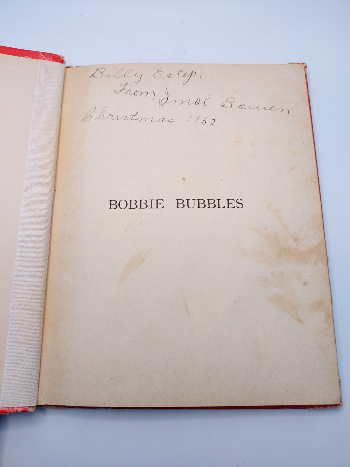 Vtg Bobbie Bubbles 1916 Hardcover By E. Hugh Sherwood Illustrated Inscribed 1932
