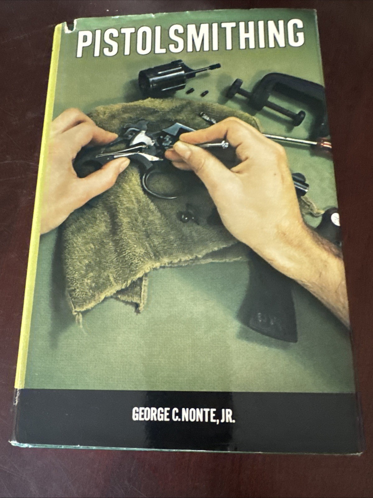 VTG Pistolsmithing by George C. Nonte, Jr., 1981 7th Printing, Stackpole Books