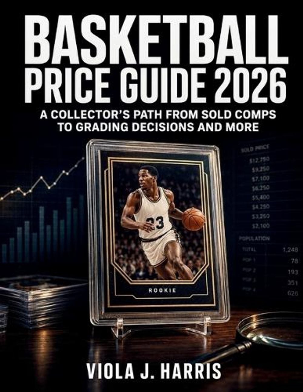 Basketball Price Guide 2026: A Collector’s Path from Sold Comps to Grading Decis