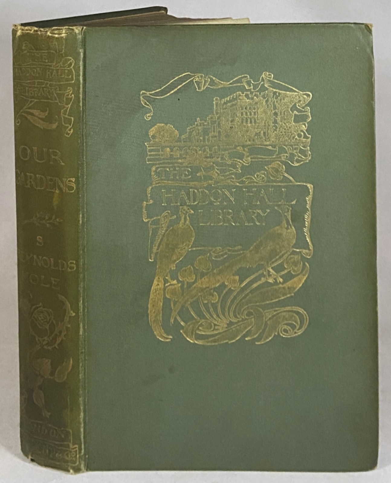 1899 OUR GARDENS Antique Gardening Book HADDON HALL LIBRARY Arthur Rackham HOLE