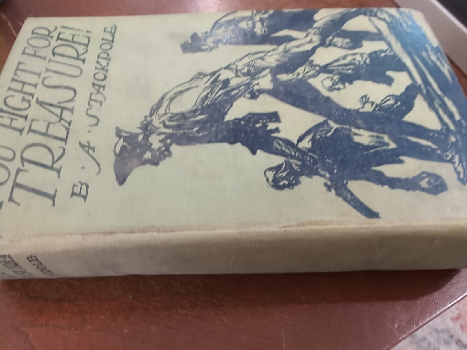 Edouard Stackpole. You Fight For Treasure! 1st Ed 1932 Signed by Author