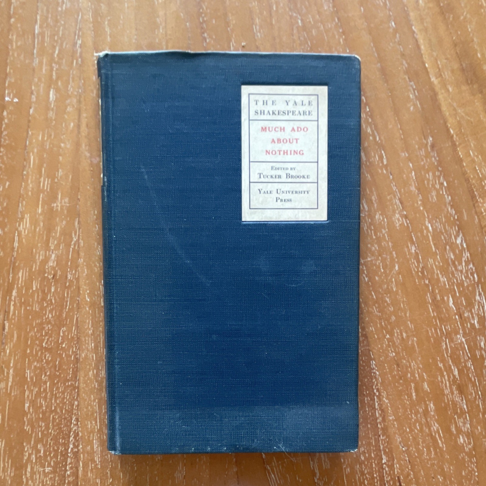 Yale University Press William Shakespeare Much Ado About Nothing 1st Ed Hardcov…