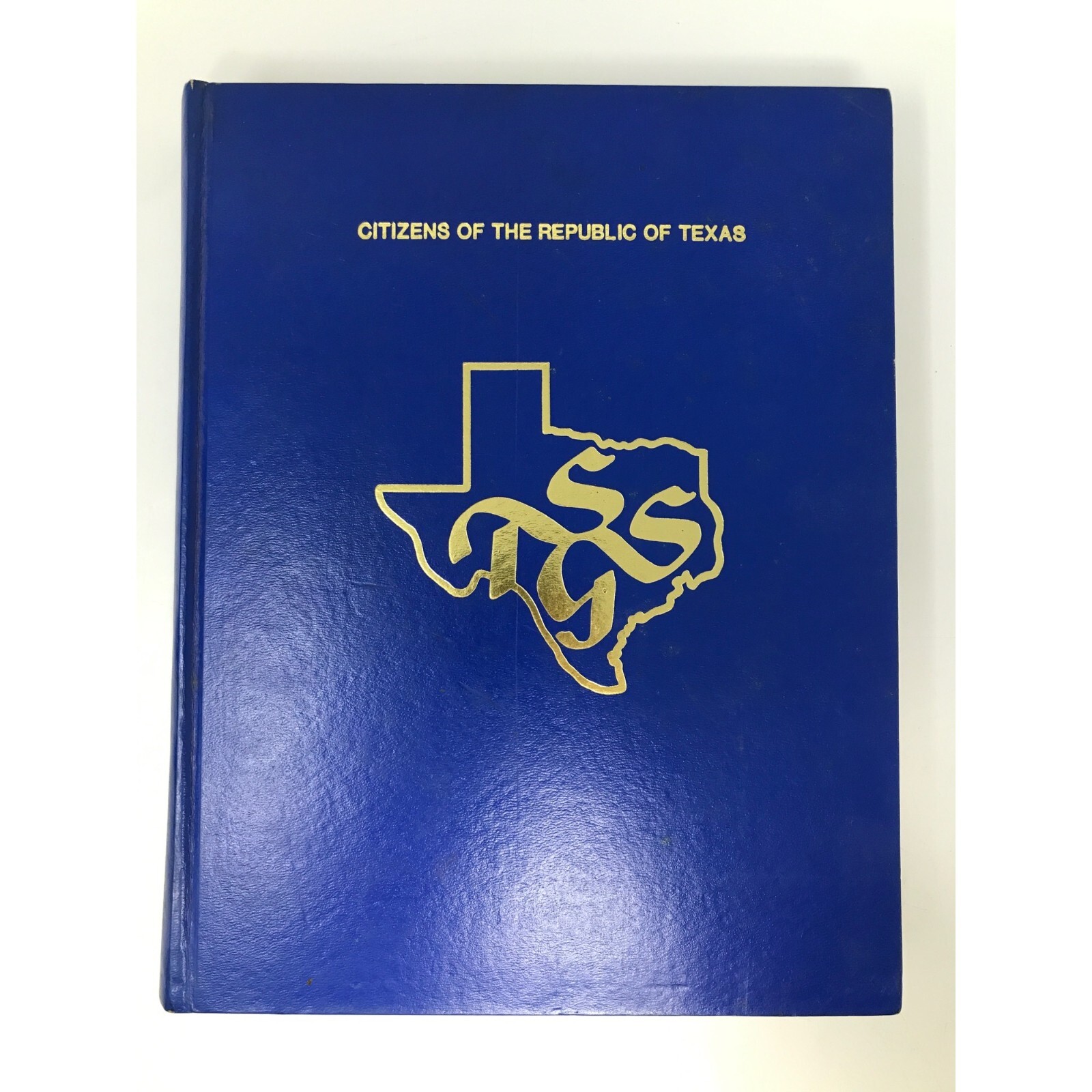 Citizens of The Republic of Texas By Texas Genealogical Society 1978 HC Book