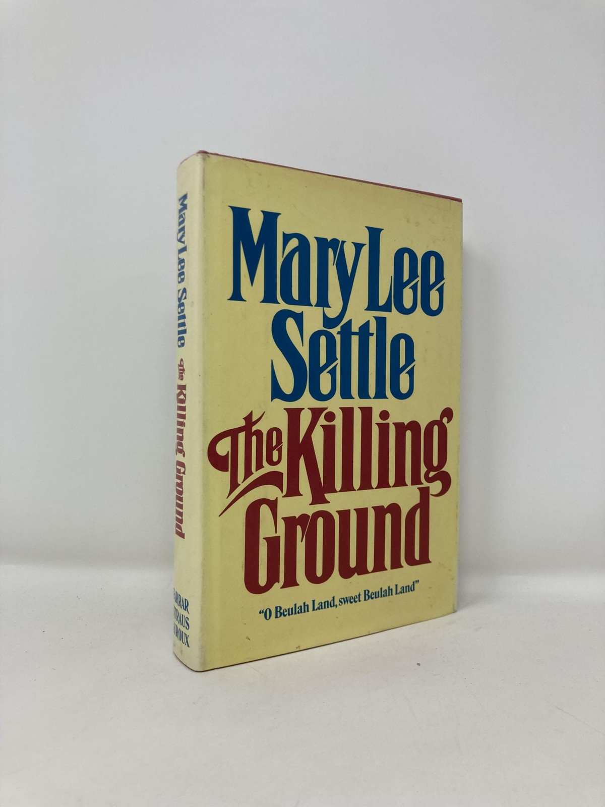 Killing Ground by Mary Lee Settle First 1st Edition VG HC 1983