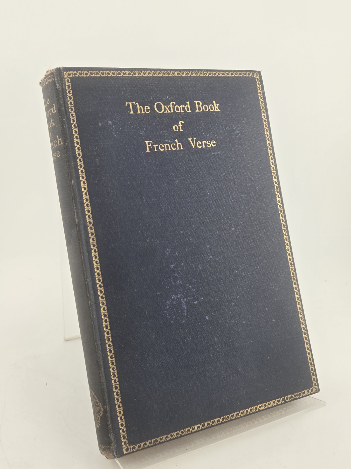Antique 1926 The Oxford Book Of French Verse 13th – 20th Century St. John Lucas