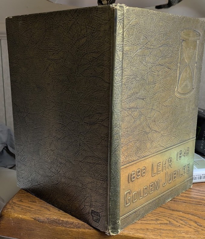 City of Lehr Golden Jubilee 1898 – 1948 North Dakota History Hardcover