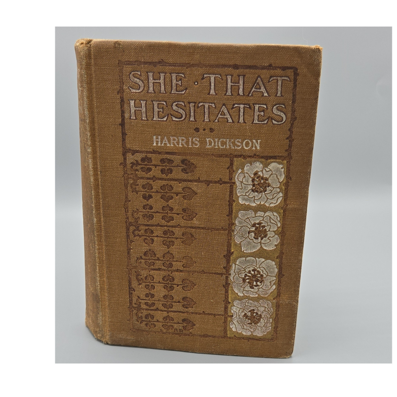 Harris Dickson She That Hesitates HC Illustrated Bobbs-Merrill 1903 Relyea