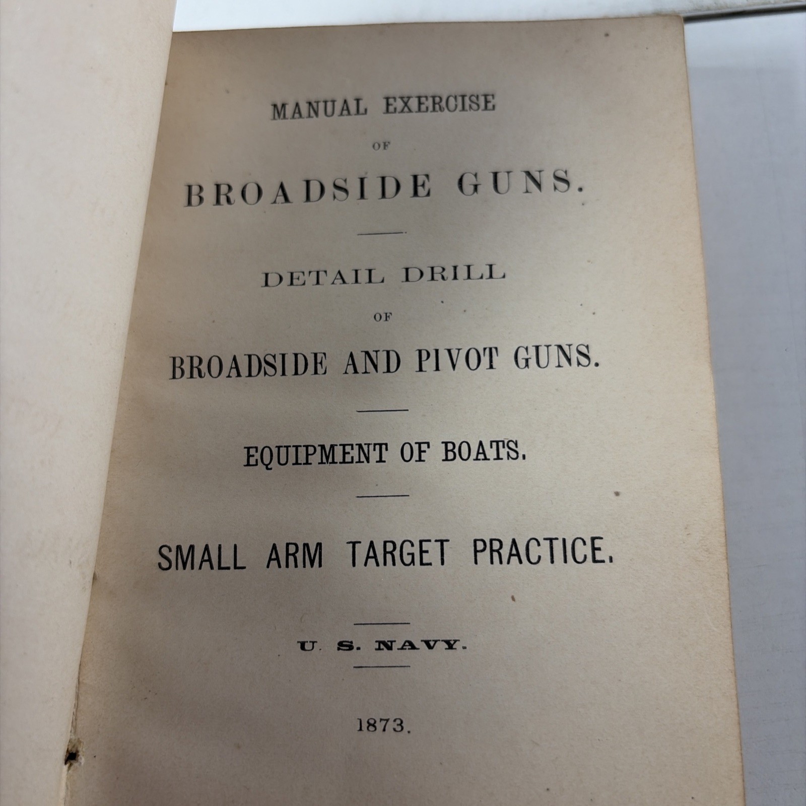 Gunnery Instructions United States Navy Bureau of Ordnance Detail Drill 1873