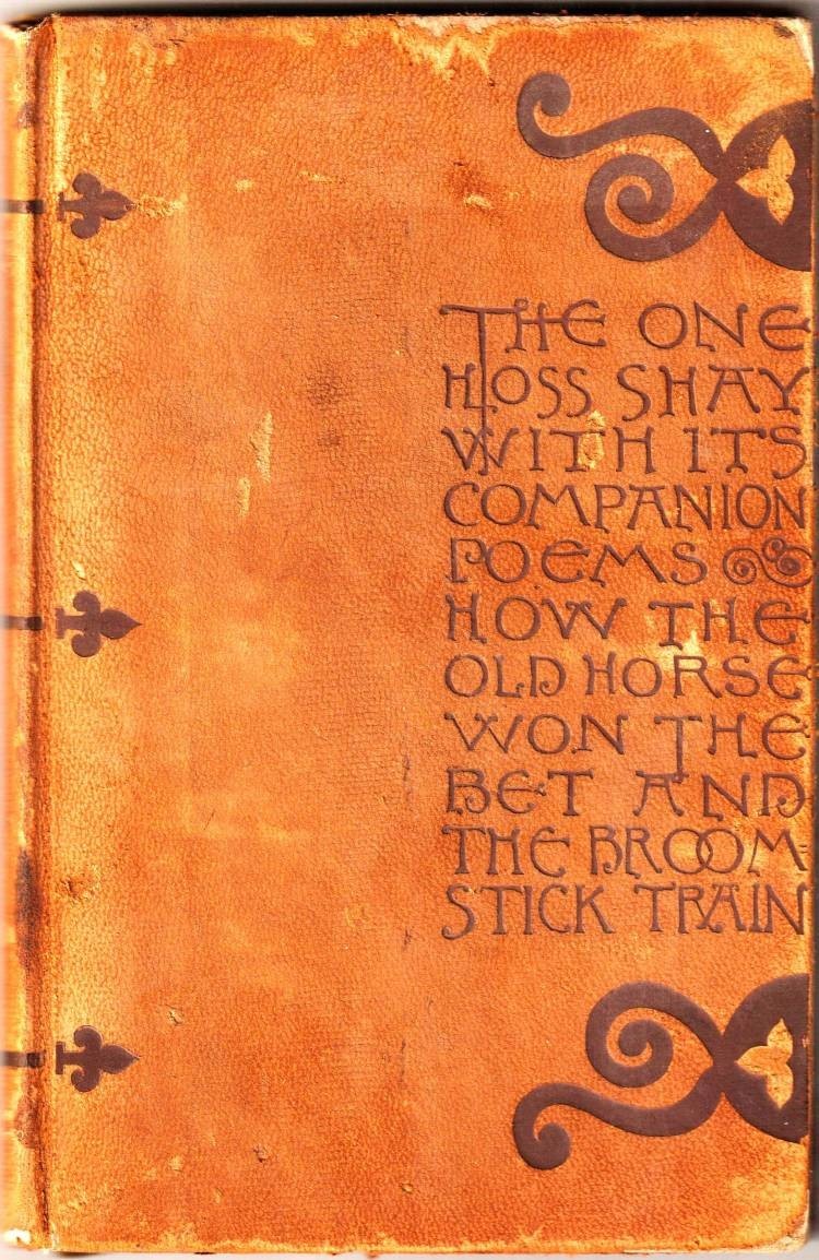 „The One-Hoss Shay“ by Oliver Wendell Holmes Sr. 1891 Vellum Cover