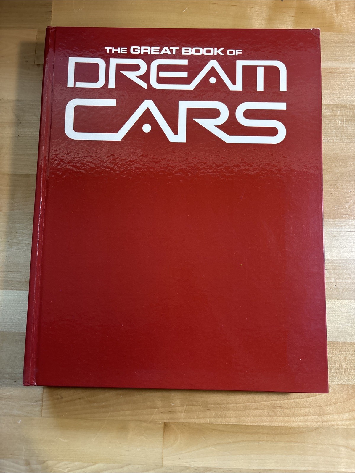 The Great Book of Dream Cars Flammang, James and Auto Editors of Consumer Guide:
